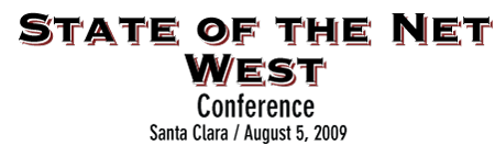 State of the Net West August 5 2009