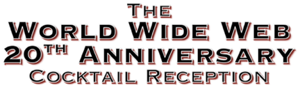 World Wide Web 20th Anniversary Cocktail Reception 05/09/2013