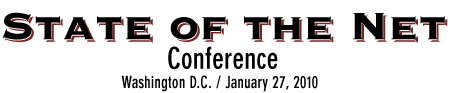 State of the Net Conference 01/27/10